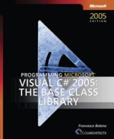 Programming Microsoft Visual C# 2005: The Base Class Library (Pro-Developer) артикул 3519a.
